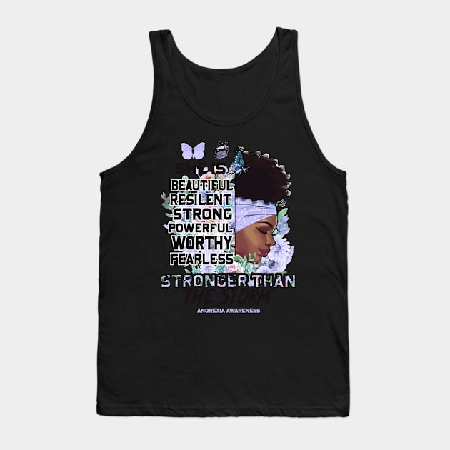 Anorexia Awareness Black Girl Stronger than the storm Support Gift Tank Top by Benjie Barrett